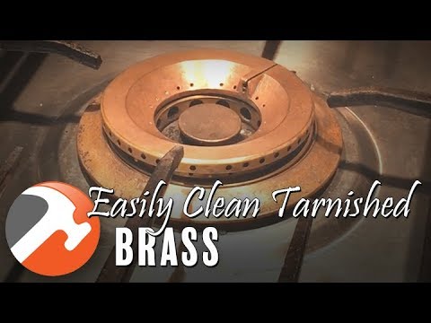 How To Easily Clean Heavily Tarnished Brass