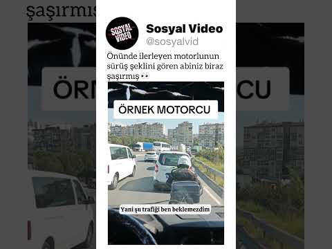 Önünde ilerleyen motorlunun sürüş şeklini gören abiniz biraz şaşırmış 👀