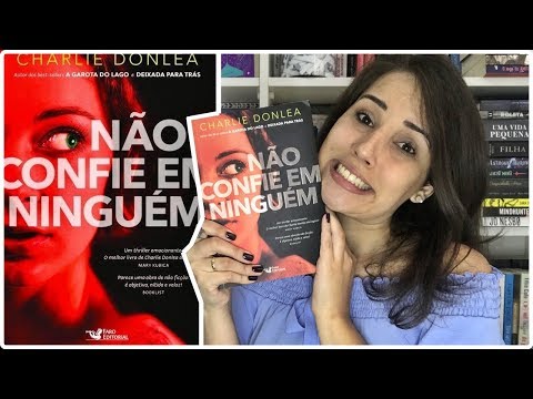 NÃO CONFIE EM NINGUÉM - CHARLIE DONLEA || Jéssica Lopes