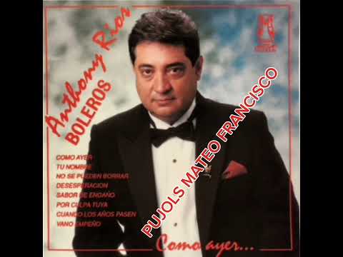 Anthony Ríos  Boleros album completo 1991