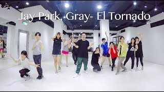 Jay Park, GRAY - EL TORNADO / 小霖老師 (週一下午班)