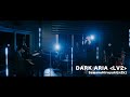 DARK ARIA LV2 From SawanoHiroyuki NZk 10th Anniversary Studio Live