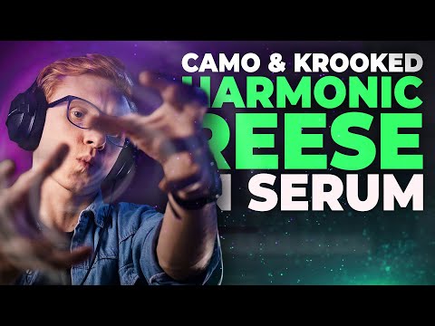 How to make Camo & Krooked, Burr Oak type HARMONIC REESE BASS in Serum