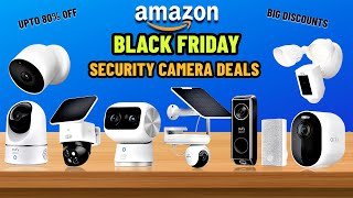 15 INSANE Amazon Black Friday Deals On Security Cameras in 2025(Huge Discounts!)