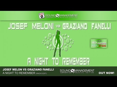 Josef Meloni vs Graziano Fanelli - A Night To Remember (HIT MANIA 2016-IBIZA EXPERIENCE Agua Blanca)