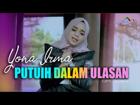 Yona Irma PUTUIH DALAM ULASAN (Official Music Video)