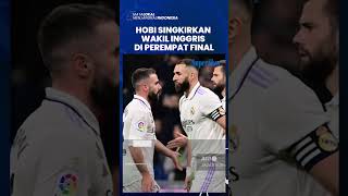Hobi Real Madrid Singkirkan Wakil Inggris Pada Perempat Final Pada Liga Champions