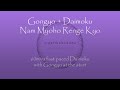Gongyo with 60mins fast-paced Daimoku - chanting Nam Myoho Renge Kyo