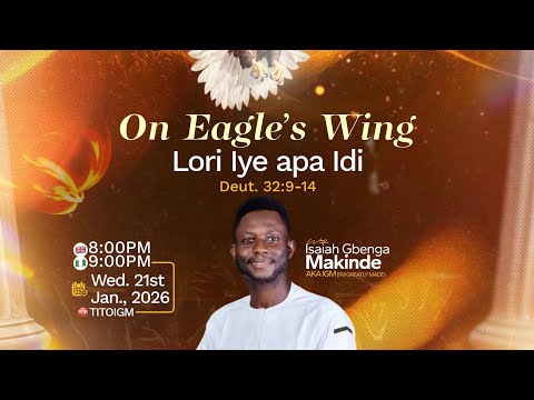 1ST SHILOH HOUR || 2026 || ON EAGLE'S WING (LORI IYE APA IDI)