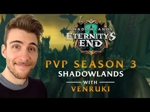 Shadowlands PvP Season 3 | Overview ft. Venruki