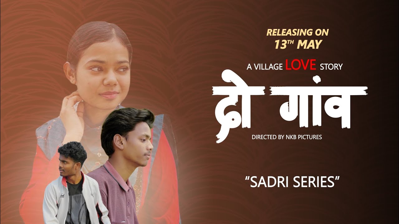 DO GAON" Sadri series || NKB PICTURES || teaser