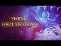 Shri Hari Stotram Lyrics Full Word To Word Meaning Full Explanation Meditation Music For Peace