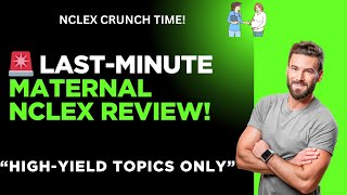 Most TESTED Maternal NCLEX Topics in 30 MINS! -  If You Struggle with Maternal NCLEX, WATCH THIS!”