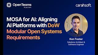 MOSA for AI  Aligning AI Platforms with DoW Modular Open Systems Requi