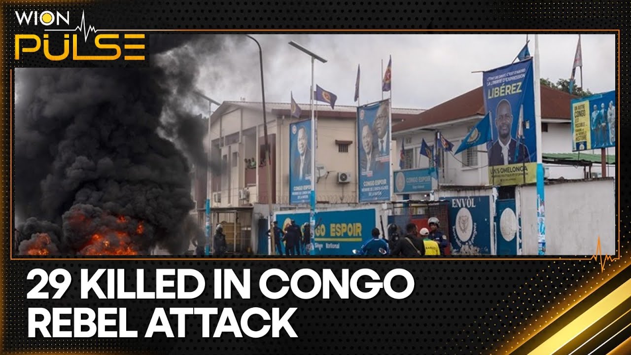 Rebel Attack in DR Congo Kills Nearly 30, Including Patients at Health Center | WION Pulse