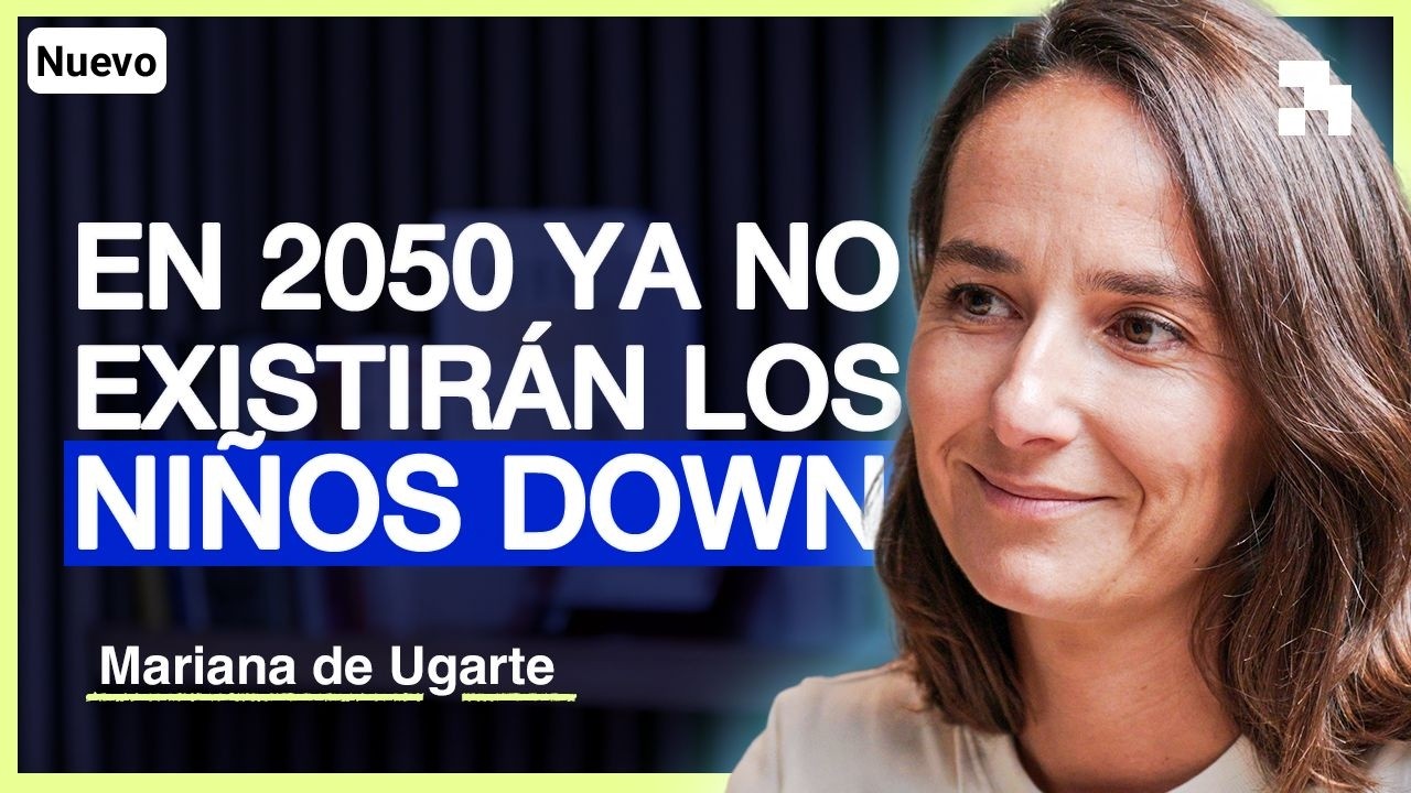 PROGRESISMO: ELIMINAR AL 97% de NIÑOS con SÍNDROME DE DOWN - Mariana de Ugarte | Aladetres 158