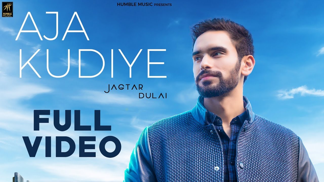 Aja Kudiye Lyrics  | Aja Kudiye | Jagtar Dulai | Dav Juss