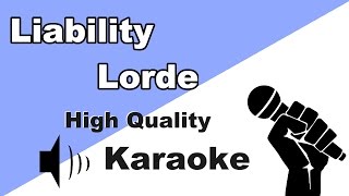 🔴🎤Liability - Lorde - Instrumental by Karaoke Universe HD🎤🔴