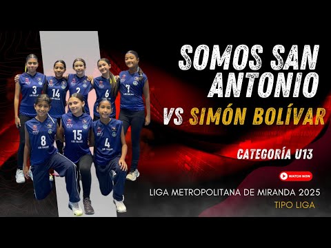 U13 SOMOS SAN ANTONIO vs SIMÓN BOLÍVAR Liga Metropolitana de Miranda