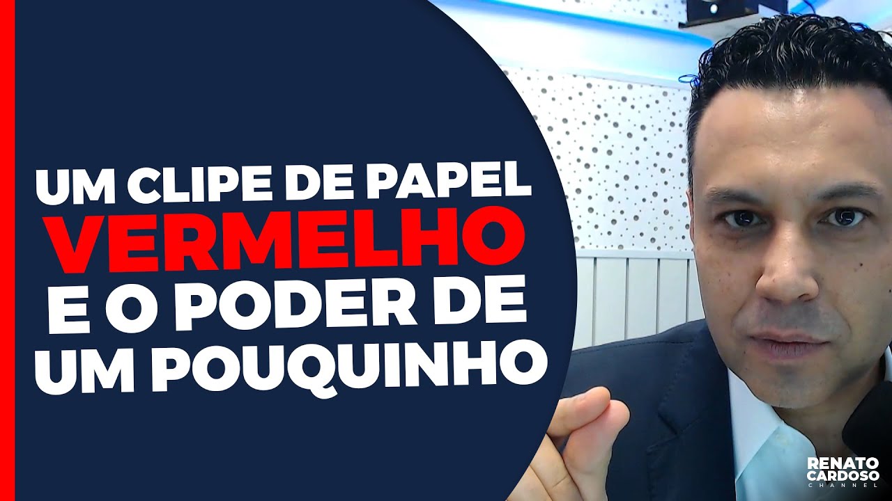 postUM CLIPE DE PAPEL VERMELHO E O PODER DE UM POUQUINHOna categoriaRenato Cardoso