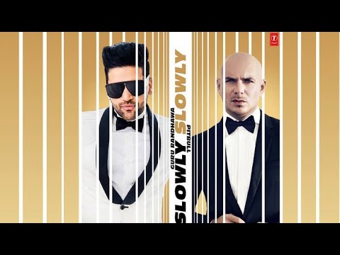 Slowly Slowly - Remix DJ Noni Sagoo | Guru Randhawa | DjShadow Pitbull | New video