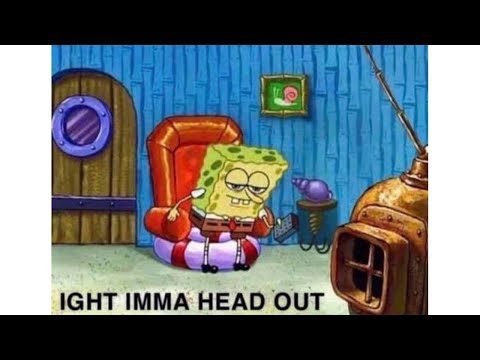 Download Ight Imma Head Out Mp3 Mp4 Popular Mejomp3