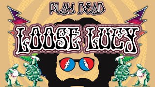 HOW TO PLAY LOOSE LUCY | Grateful Dead Lesson | Play Dead