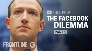 The Facebook Dilemma, Part Two (full film) | FRONTLINE