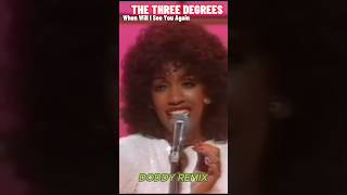 The Three Degrees - When Will I See You Again (Doddy Remix)