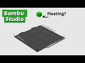 So Lassen Sie Teile In Bambu Studio über Der Bauplatte Schweben
