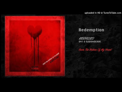 KiddyLoso "Redemption" Feat. DN1 & DJWonderUk