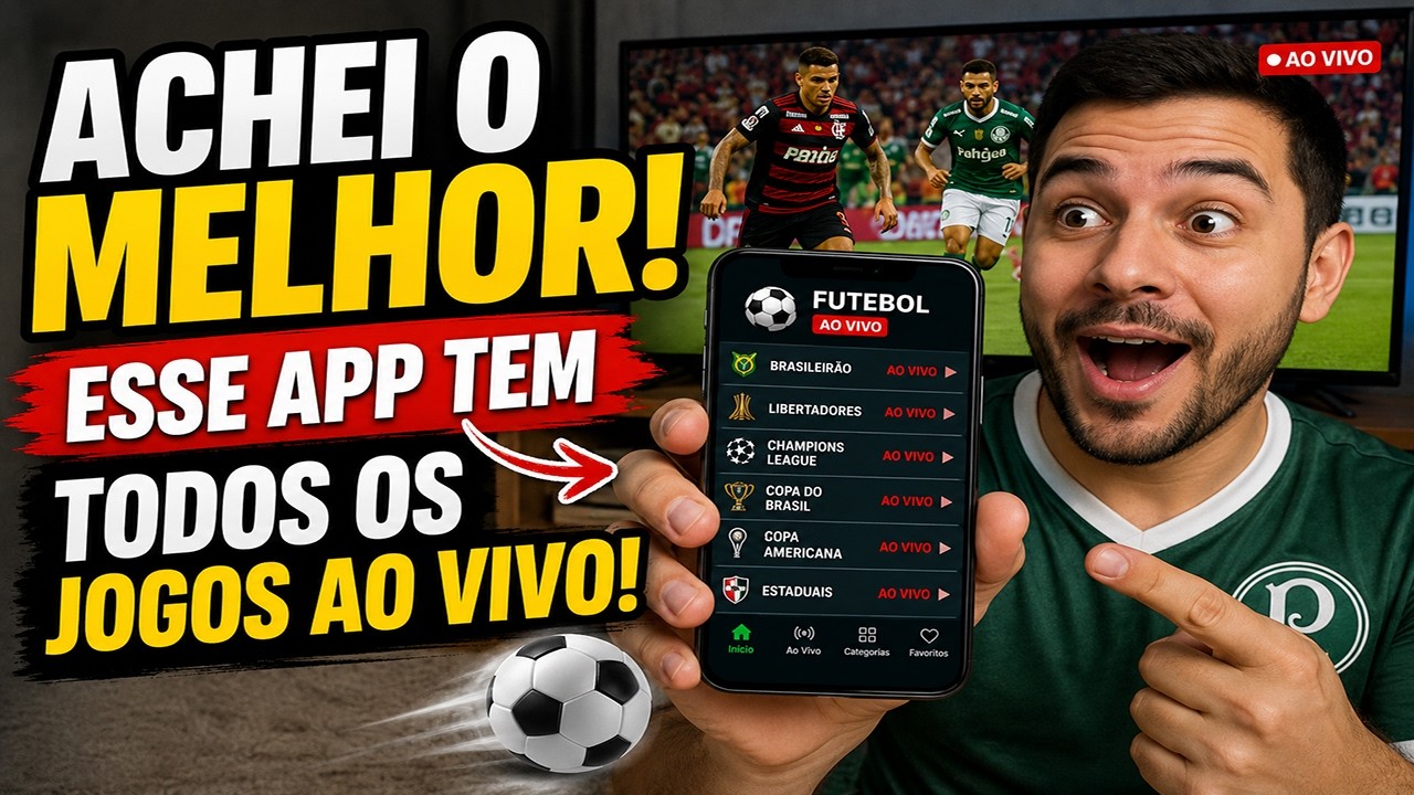 O MELHOR APLICATIVO PARA ASSISTIR FUTEBOL AO VIVO EM 2026! ⚽🔥