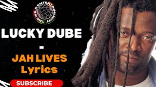 LUCKY DUBE - JAH LIVES  Lyrics