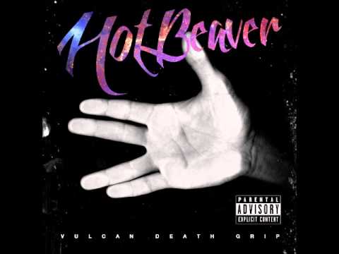 Hot Beaver - High Society +lyrics