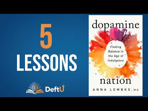 Dopamine Nation: Finding Balance in the Age of Indulgence Book Summary (5 Key Lessons)