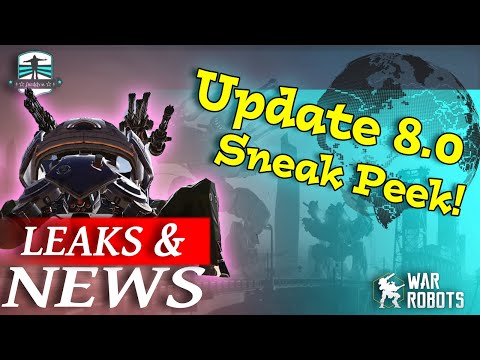 NEWS & LEAKS - What Awaits Us In Update 8.0 | War Robots