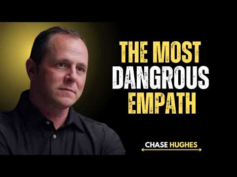 THE MOST DANGEROUS EMPATH Is Quiet For A Reason… | CHASE HUGHES