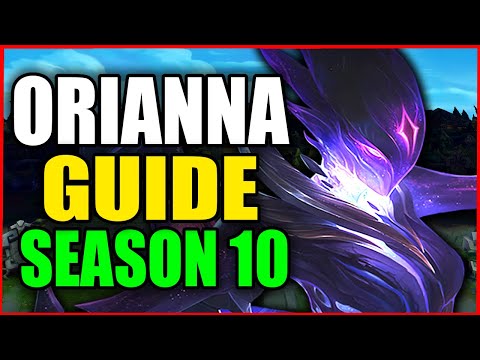 How to Play ORIANNA for BEGINNERS (Best Build, Runes, Season 10) S10 Orianna Gameplay Guide