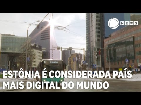 Estônia é considerada o país mais digital do mundo