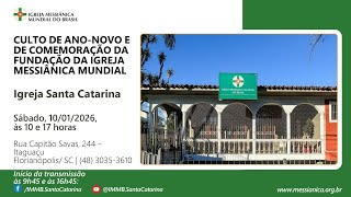 Culto de Ano-Novo e de Comemoração da Fundação da IMM | Igreja Santa Catarina - 10/01/2026