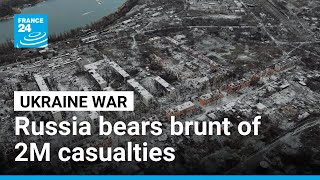 Russia bears brunt of nearly two million casualties in Ukraine war, report says • FRANCE 24