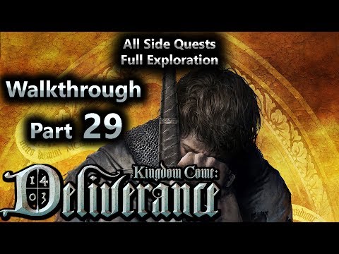 Kingdom Come Deliverance Walkthrough Part 29 (All Side Quests + Full Exploration)