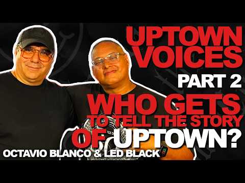 Uptown Voices Part 2