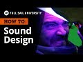 How To Add Sound Effects To Your Film Full Sail University