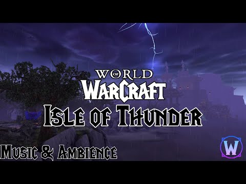 World of Warcraft - Isle of Thunder Soundtrack - Music & Ambience
