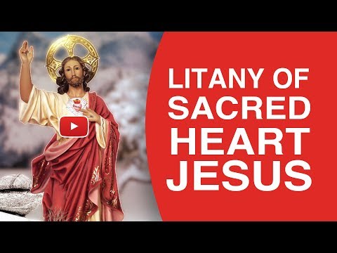 LITANY OF SACRED HEART JESUS