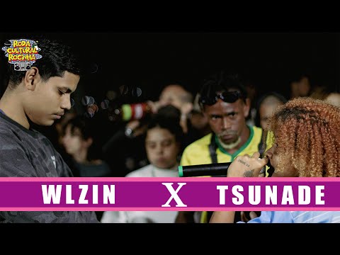 WLZIN X TSUNADE - 1ª FASE - Roda Cultural da Rocinha: 120ª EDIÇÃO
