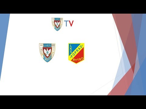 BKS Bochnia - Poprad Rytro | Skrót