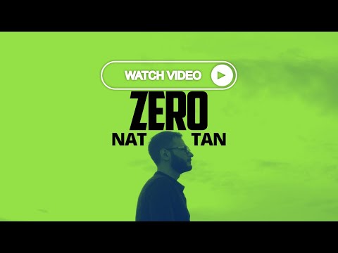 NAT TAN - ZERO (Official Music Video)