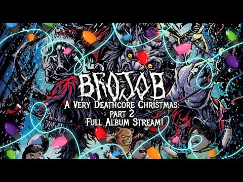 A VERY DEATHCORE CHRISTMAS: PART 2 (FULL ALBUM STREAM)